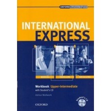 International Express: Upper-Intermediate: Workbook with Student's CD International Express: Upper-Intermediate: Workbook with Student's CD