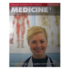 Oxford English for Careers: Medicine 1 Student's Book Oxford English for Careers: Medicine 1 Student's Book