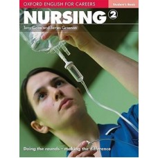Oxford English for Careers: Nursing 2: Student's Book Oxford English for Careers: Nursing 2: Student's Book