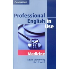 Professional English in Use Medicine Professional English in Use Medicine